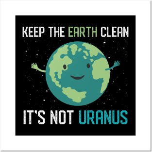 Keep The Earth Clean And Save Our Planet Mother Earth Climate Change Posters and Art